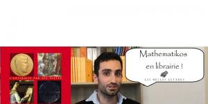 Mathematikos en librairie !