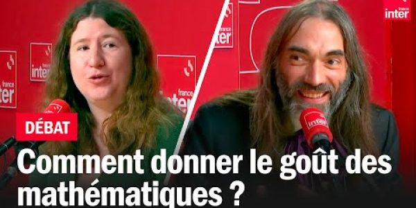 Comment donner le goût des mathématiques ?